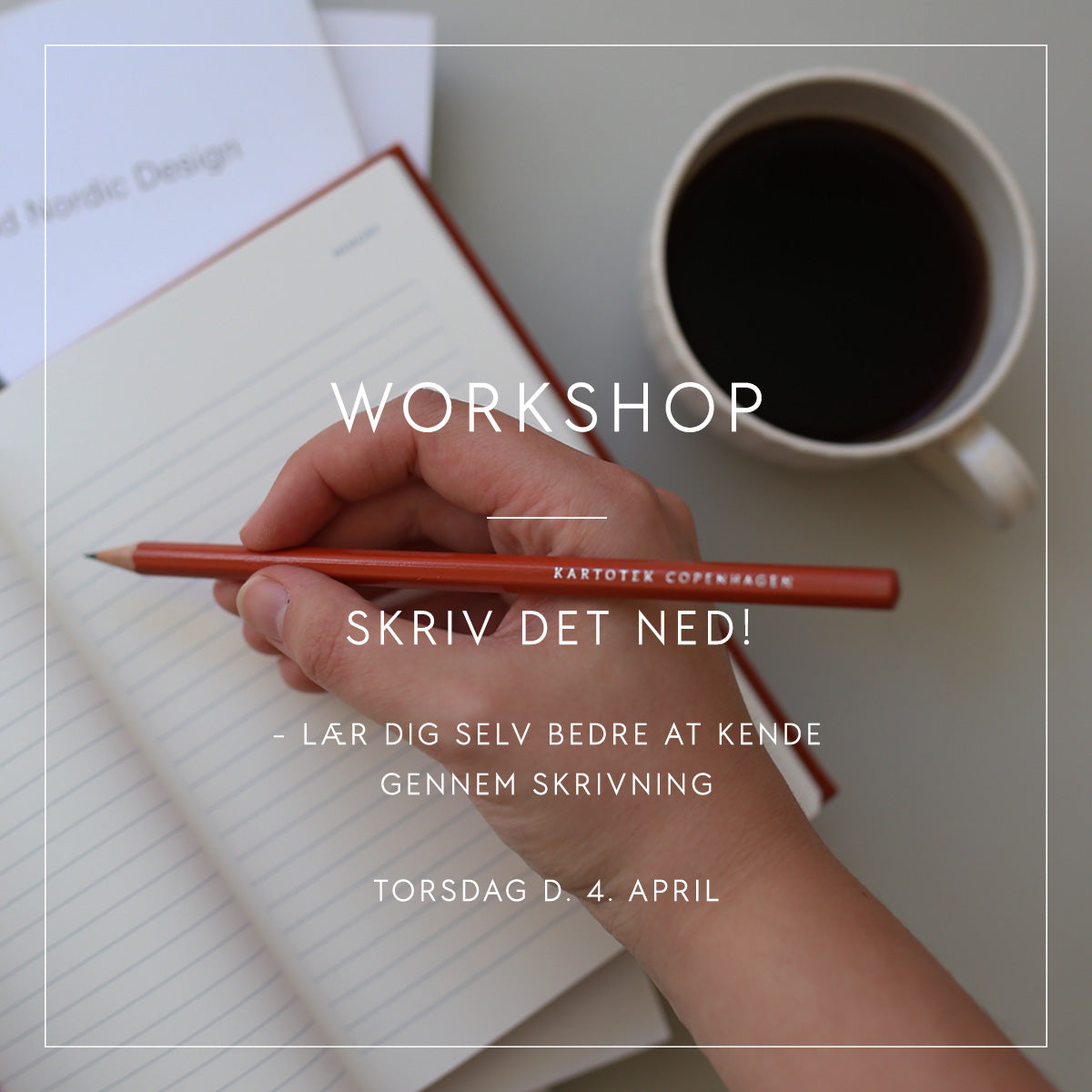 Workshop: Skriv det ned! Lær dig selv bedre at kende gennem journaling (inkl. skrivesæt) // 4. april 2024
