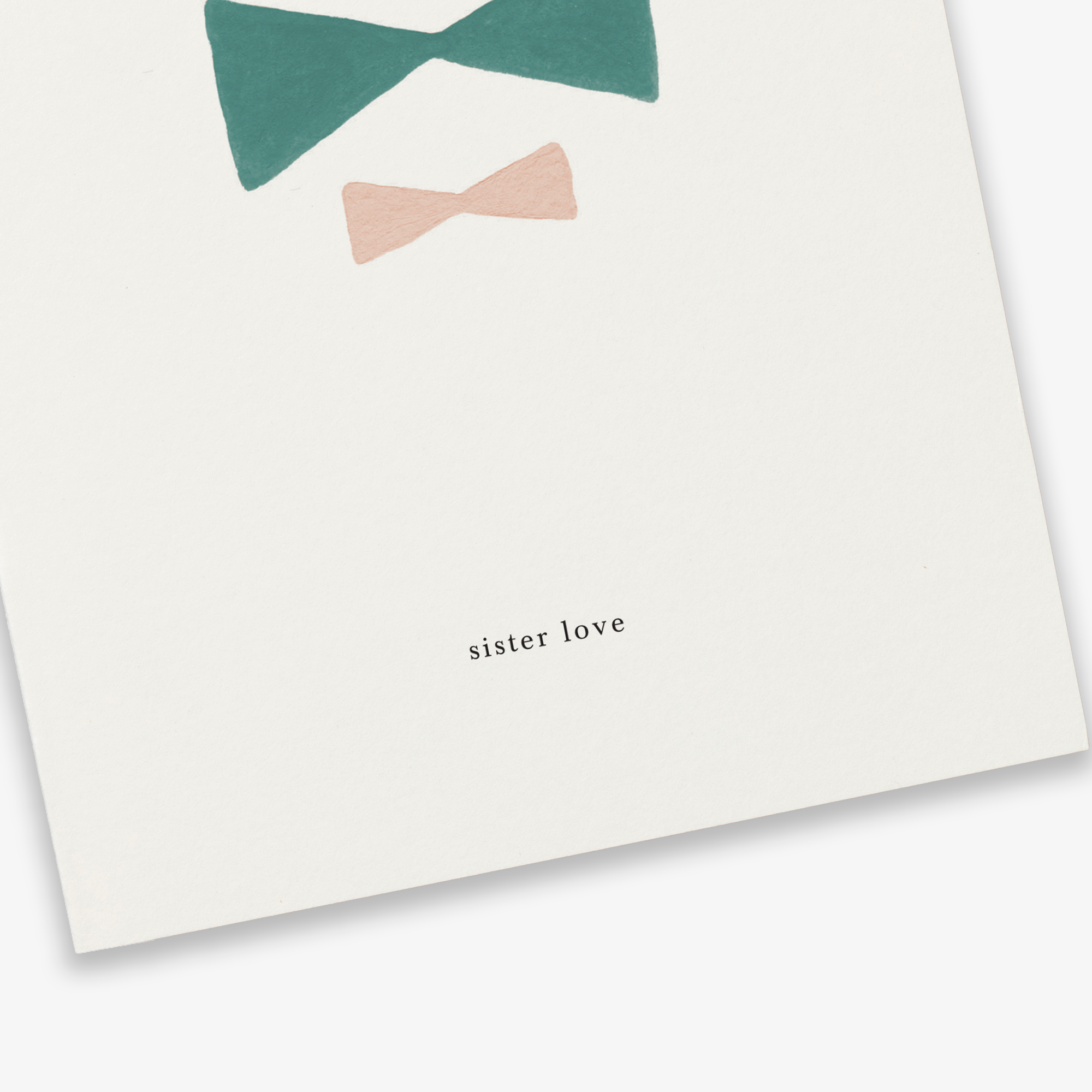 GREETING CARD // SISTER BOWS